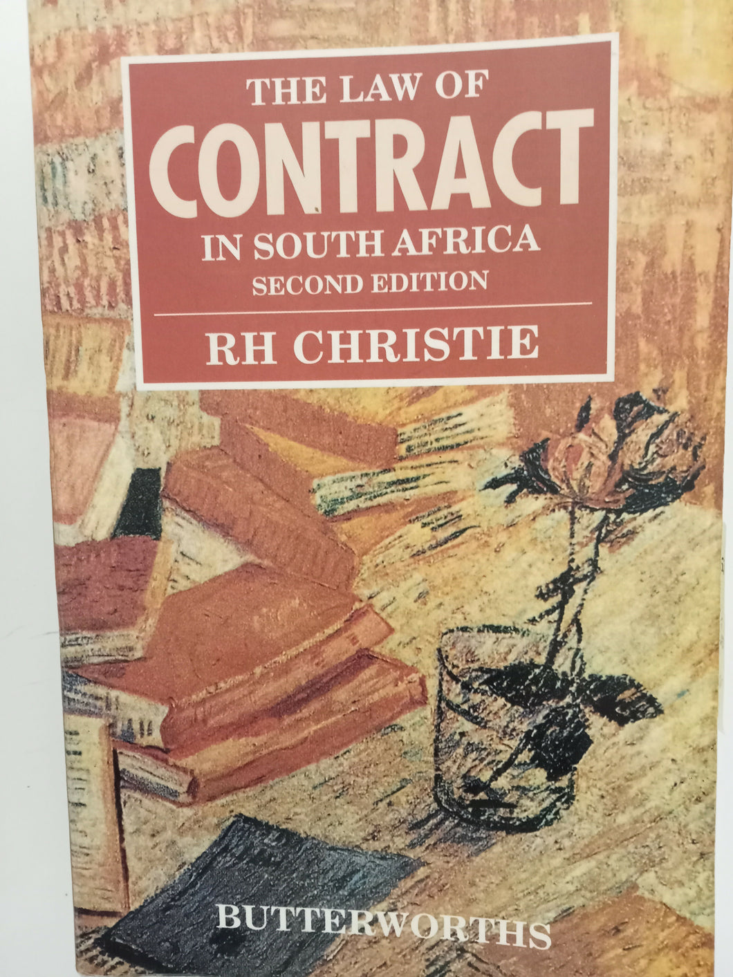 The Law of Contract in South Africa 2nd edition