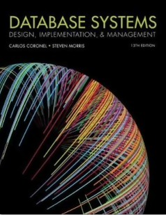 DATABASE SYSTEMS - DESIGN, IMPLEMENTATION, & MANAGEMENT 13TH EDITION ISBN 9781337627900