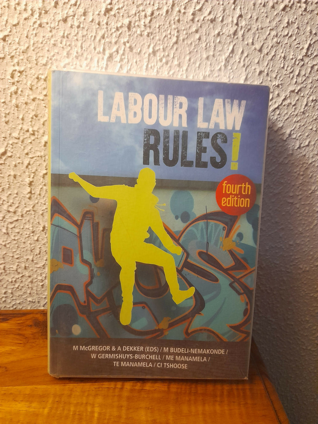 Labour Law Rules!