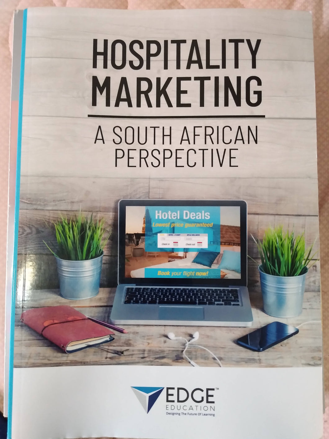 Hospitality Marketing -A South African Perspective