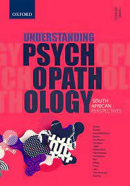 Understanding Psychopathology - South African Perspectives