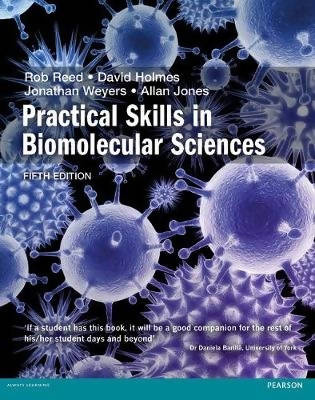 Practical Skills in Biomolecular Science 5th edn (Paperback, 5th edition)