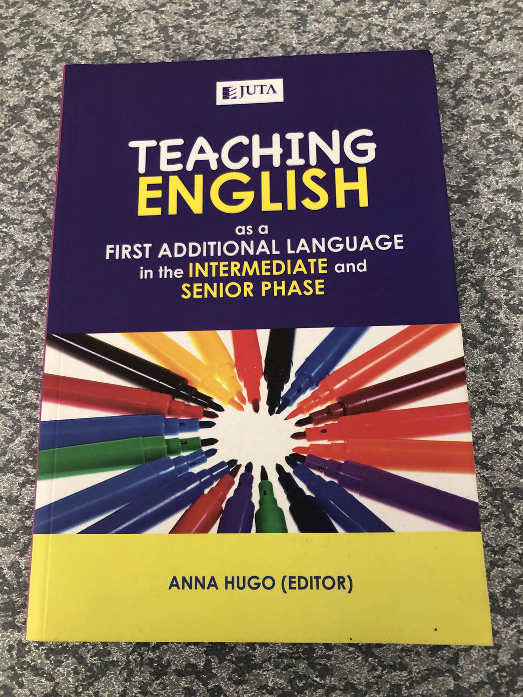 Teaching English as a First Additional language in the intermediate and senior phase