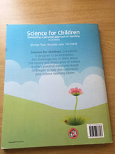 Load image into Gallery viewer, Science for Children 3rd Edition
