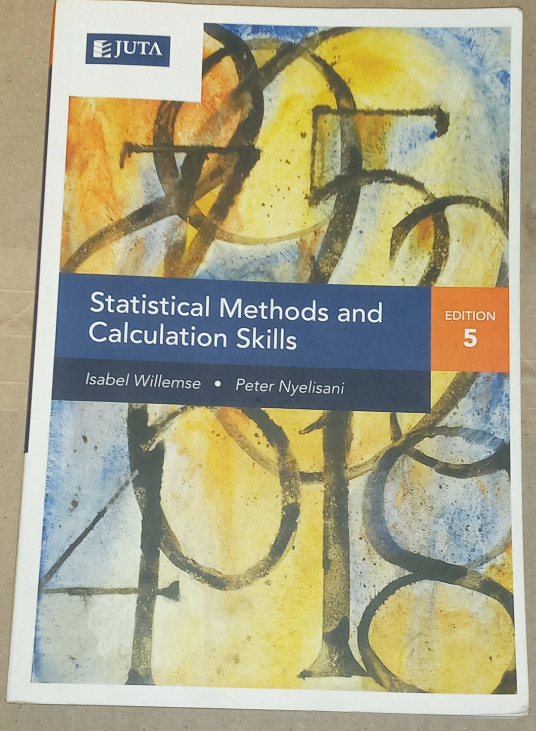 STATISTICAL METHODS AND CALCULATION SKILLS, EDITION 5