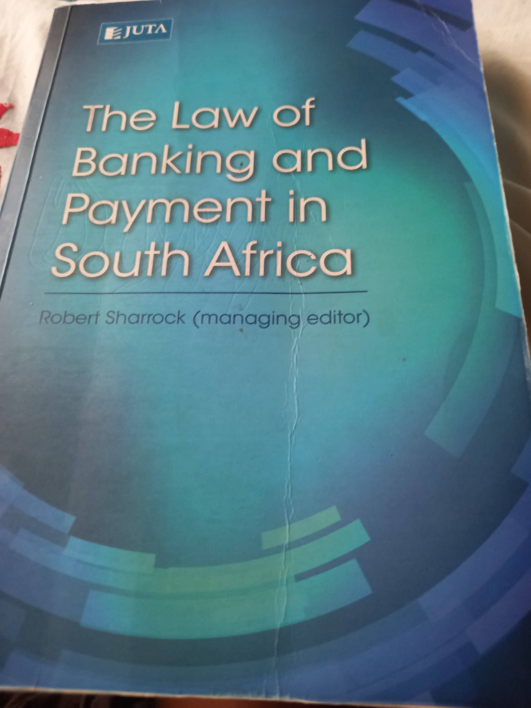 The law of Banking and payment in South africa