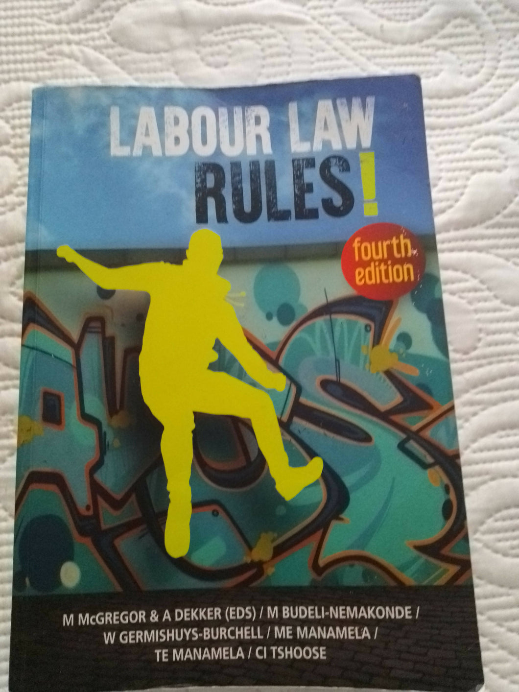 Labour Law Rules 4th edition