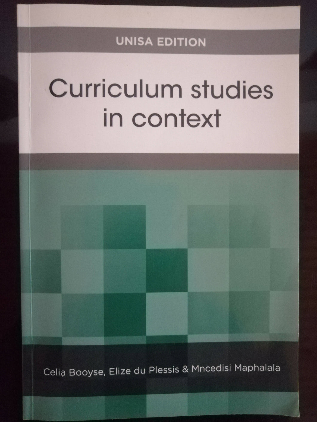 Curriculum studies in context UNISA EDITION