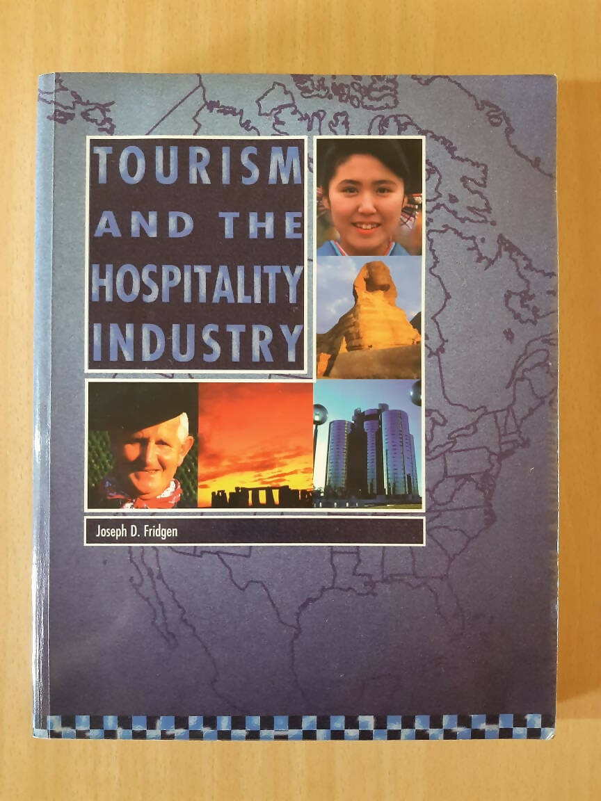 Tourism and the Hospitality Industry