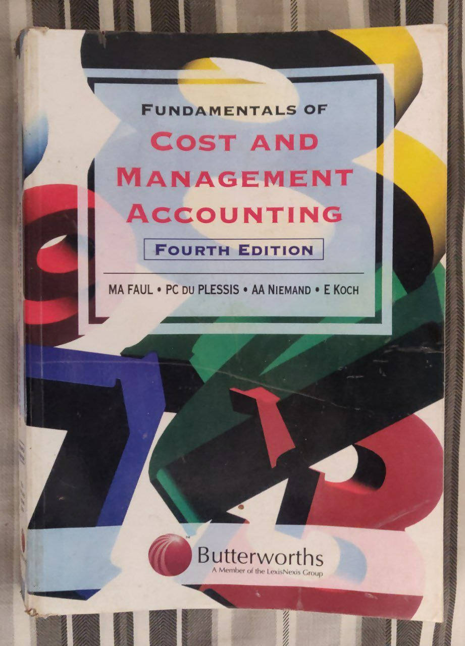 Fundamentals of Cost and Management Accounting | 4th Edition