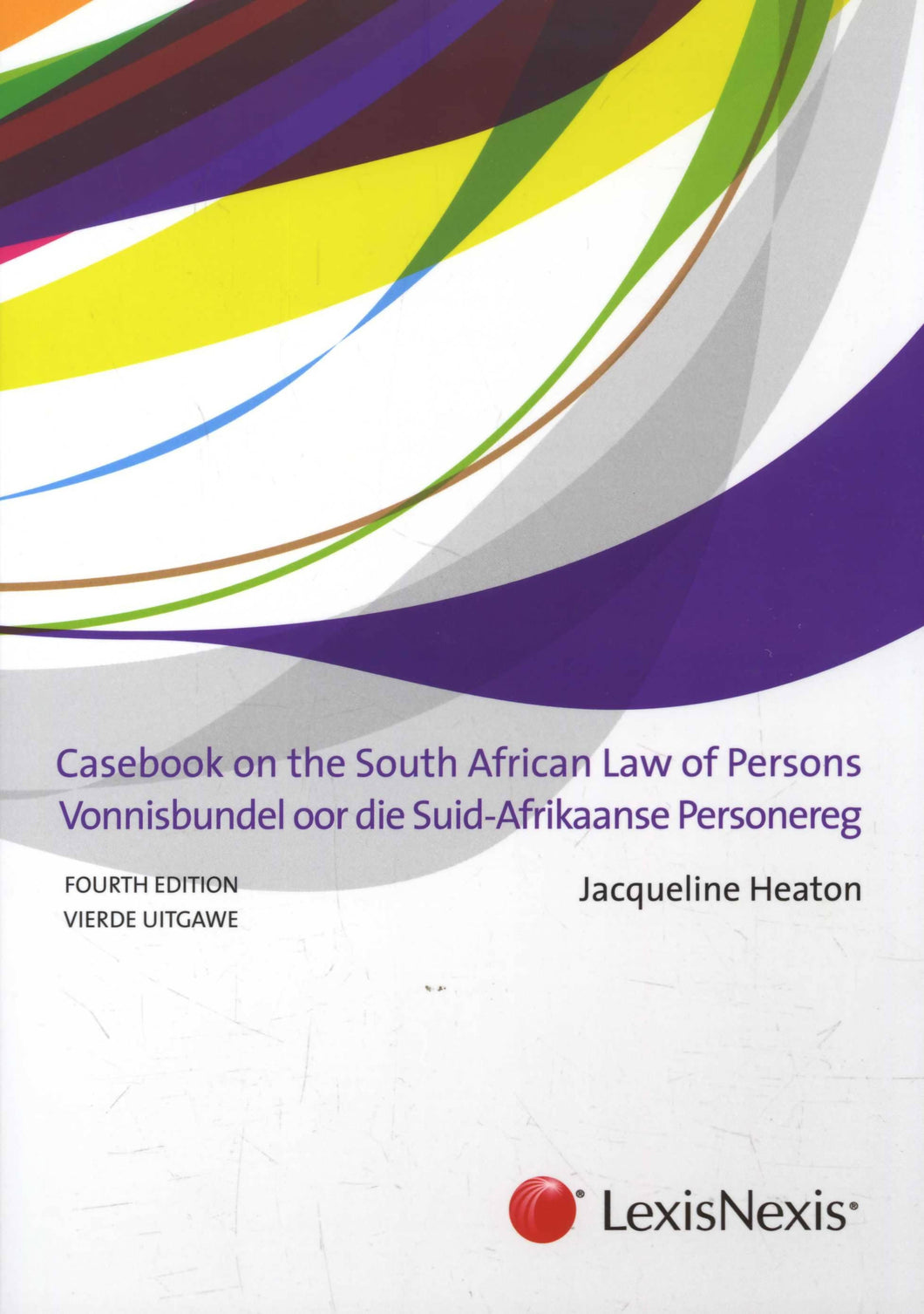 Casebook on the South African Law of Persons,4th Edition