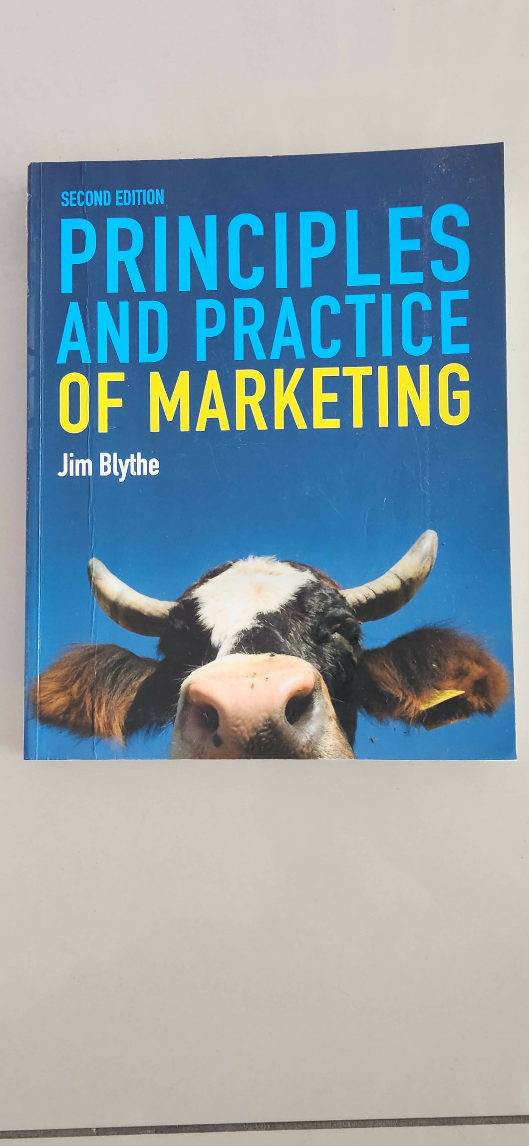 Principals and Practice of Marketing