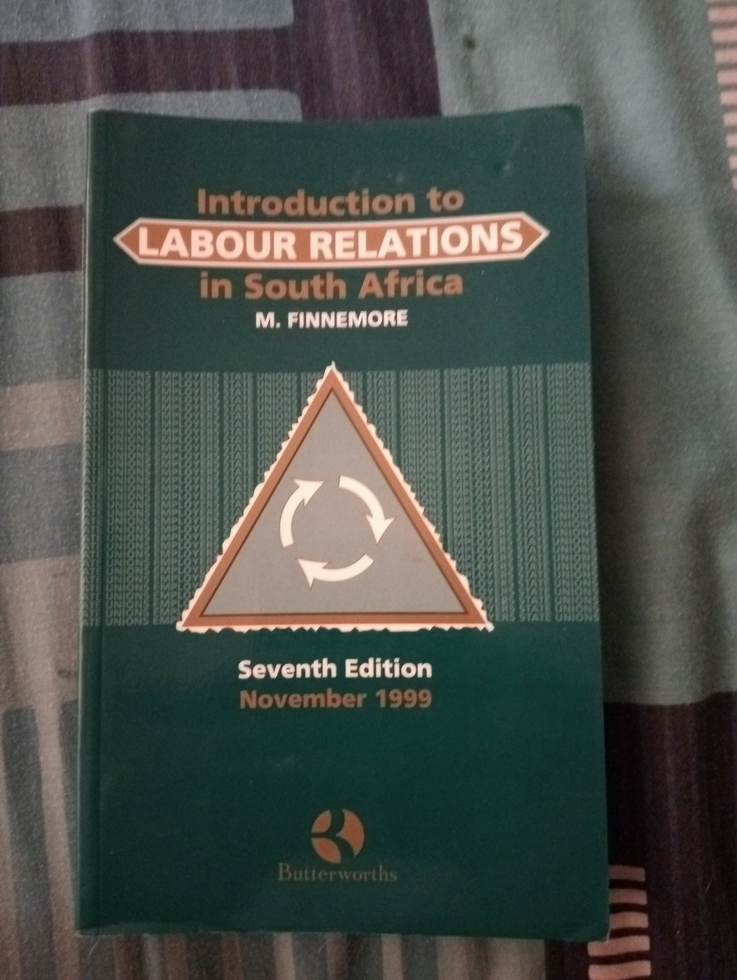 Introduction to LABOUR RELATIONS in South Africa - 7th Edition