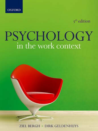 Psychology in the work context 5th edition (Oxford)