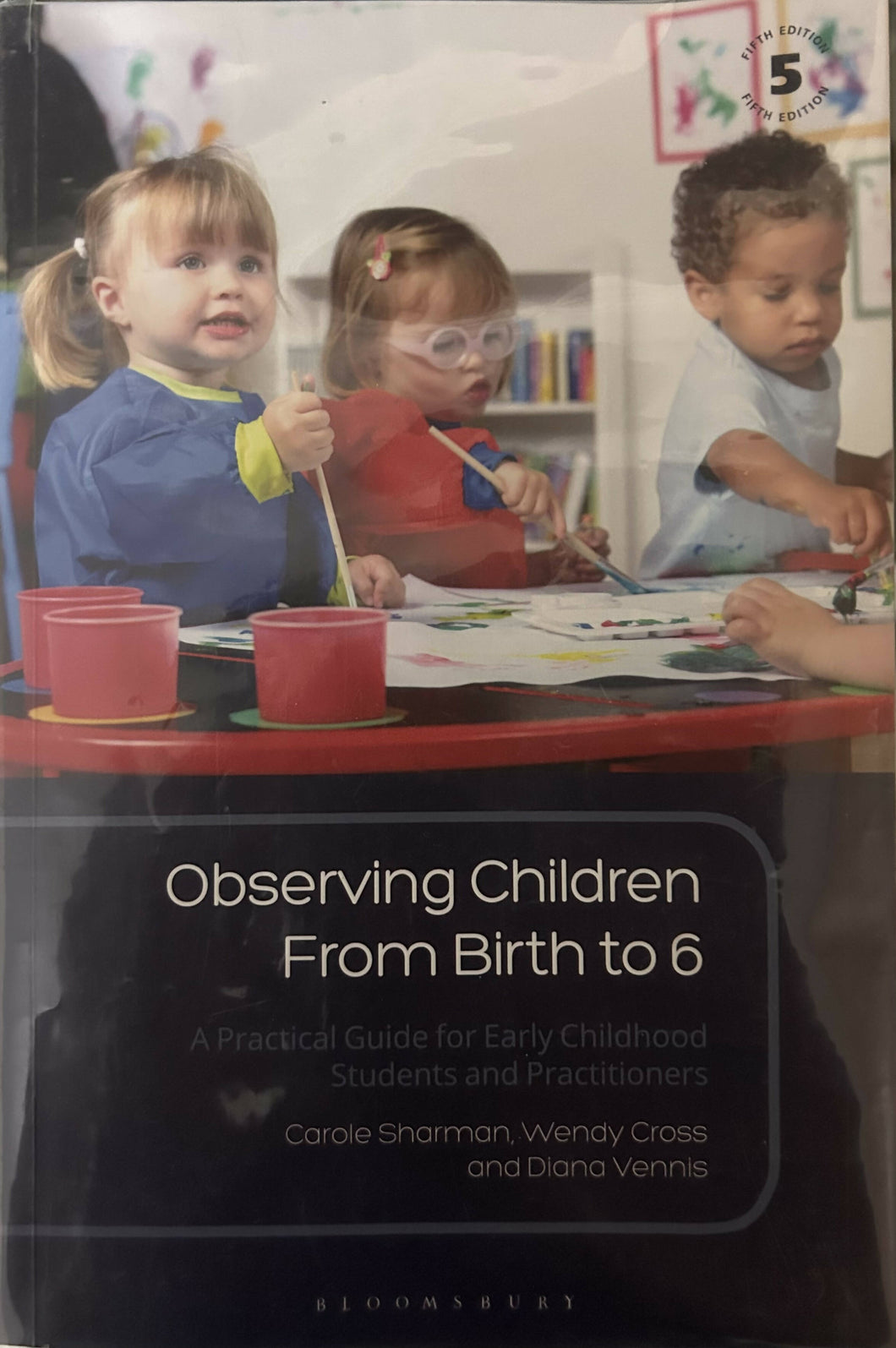 Observing Children From Birth to 6. Fifth edition