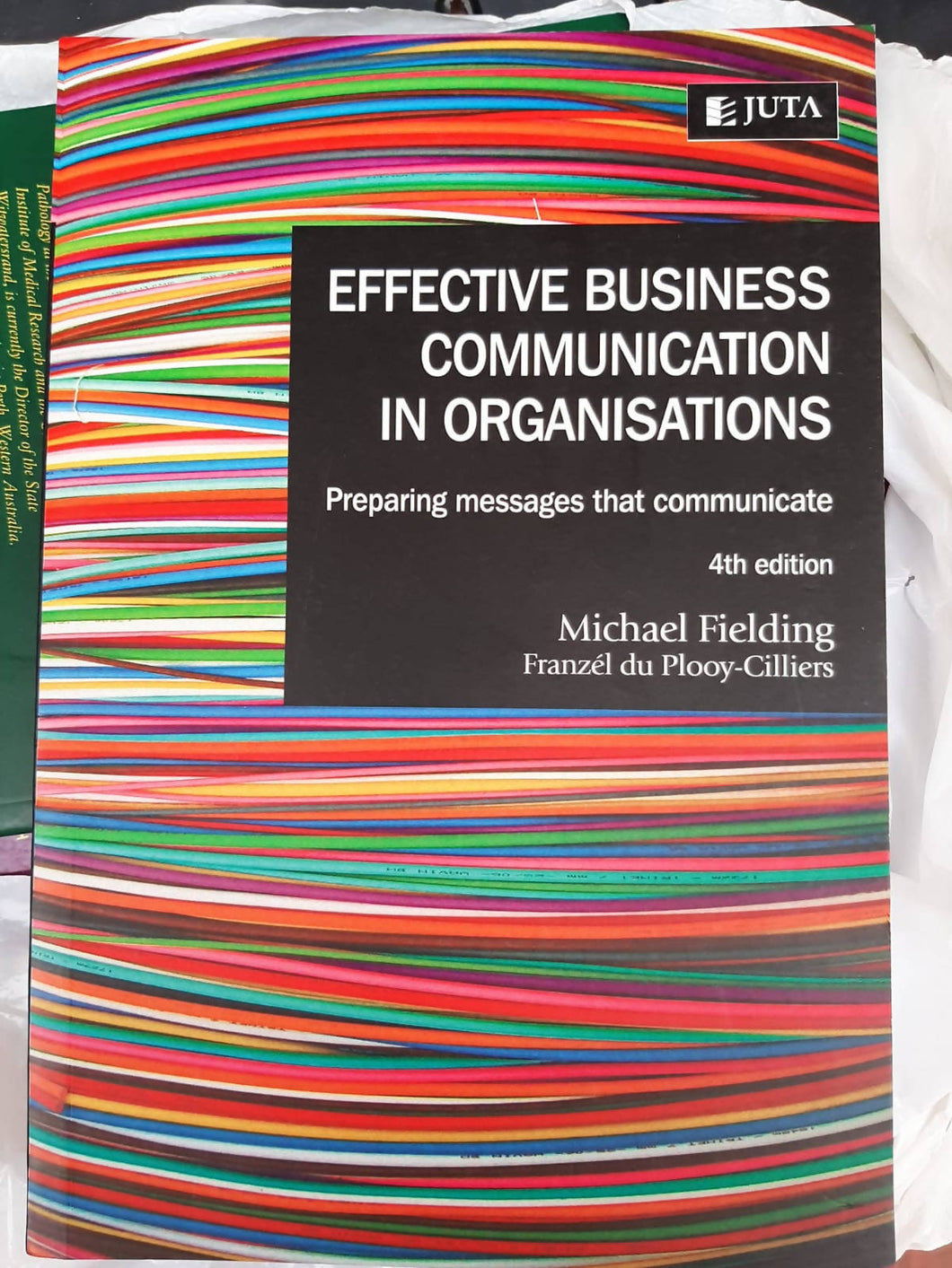 Effective Business Communication in Organizations 4th Edition