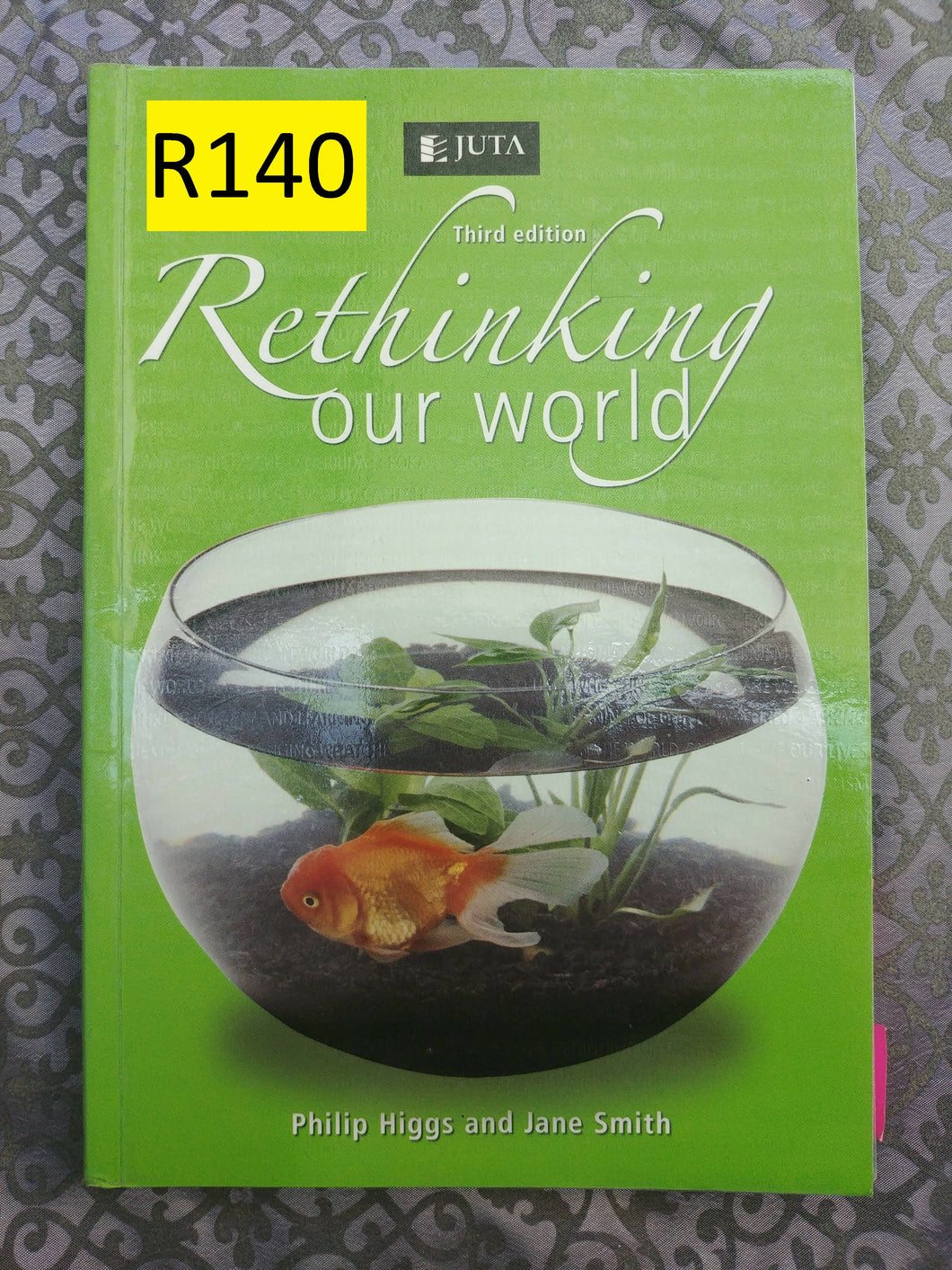 Rethinking our world Third Edition