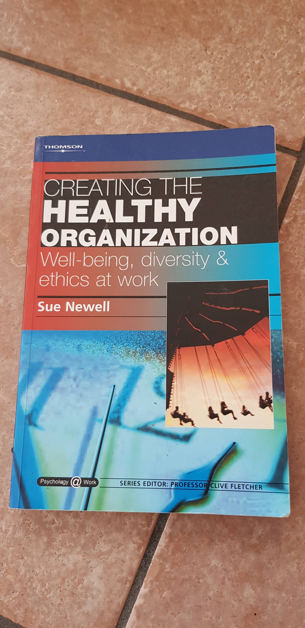 Creating the healthy organization