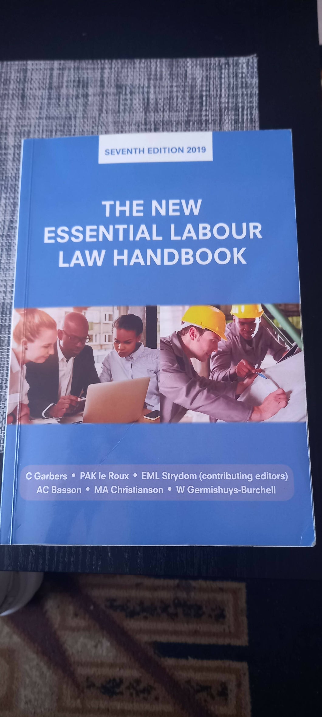 The New Essential Labour's Law Handbook 7th edition 2019