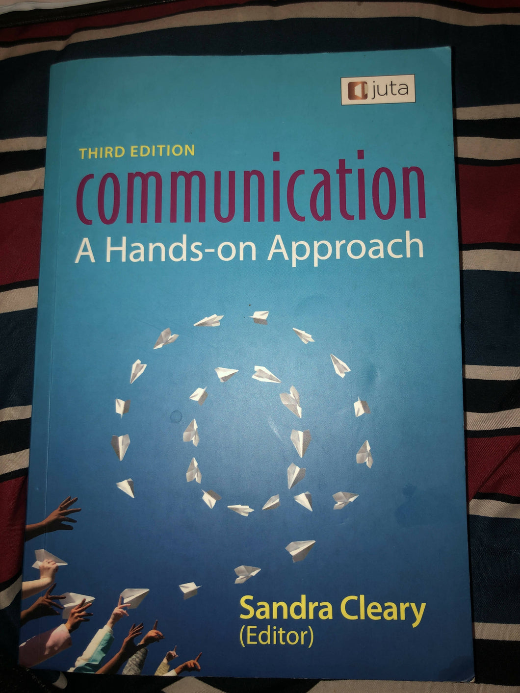 Communication A hands on approach Third edition