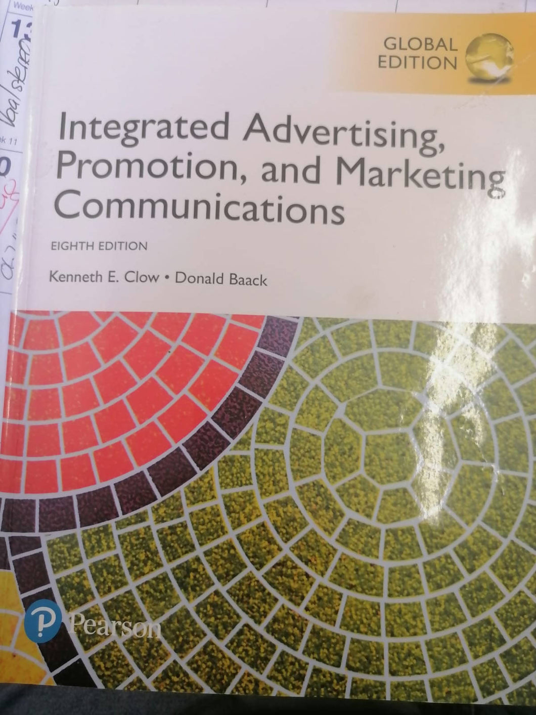 Integrated Advertising, Promotion and Marketing Communications. Global Edition