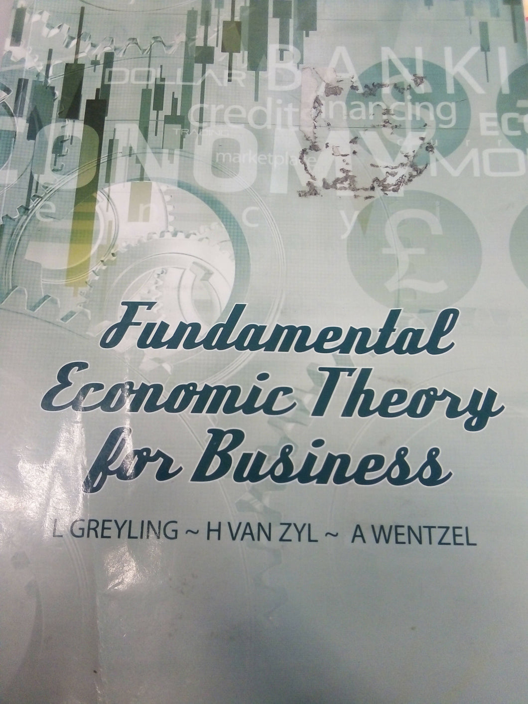 Fundamental Economic Theory for Business