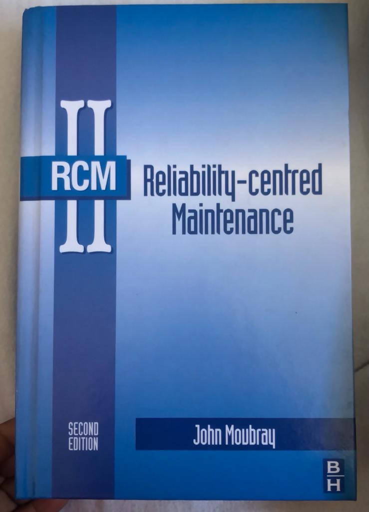 RELIABILITY CENTRED MAINTENANCE 2ND EDITION