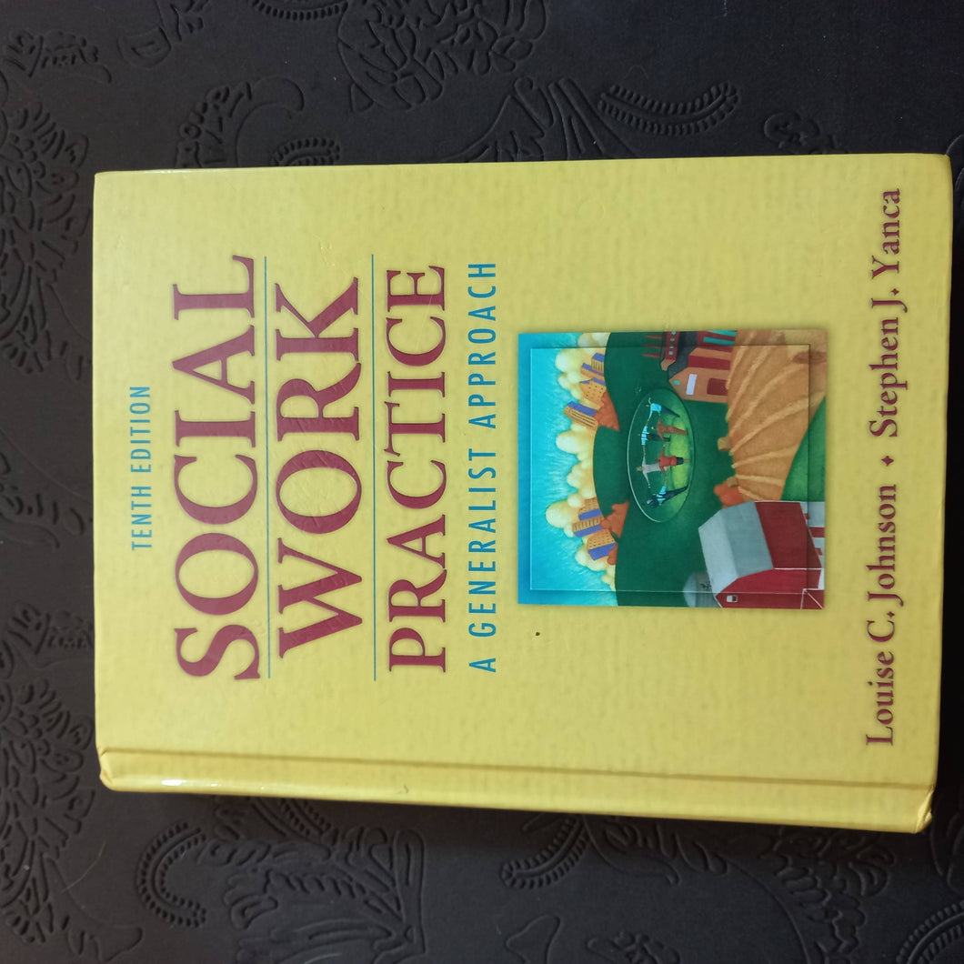 Social Work Practice - A Generalist Approach