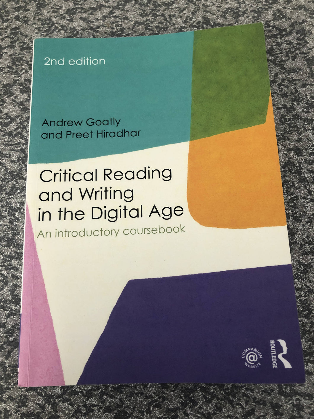 Critical reading and writing in the digital age 2nd edition