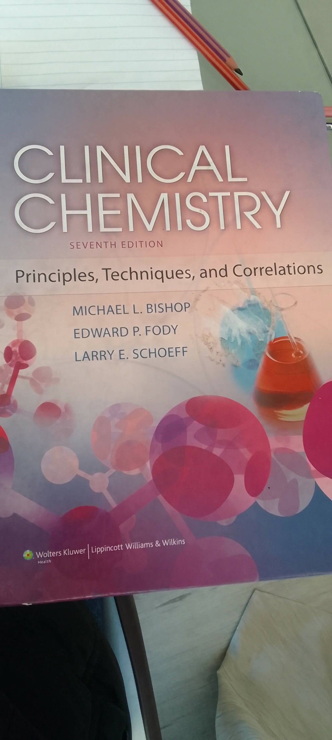 Clinical Chemistry: Principles, Techniques and Correlations